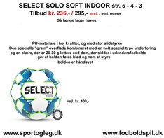 Select Solo Soft Indoor Tilbud